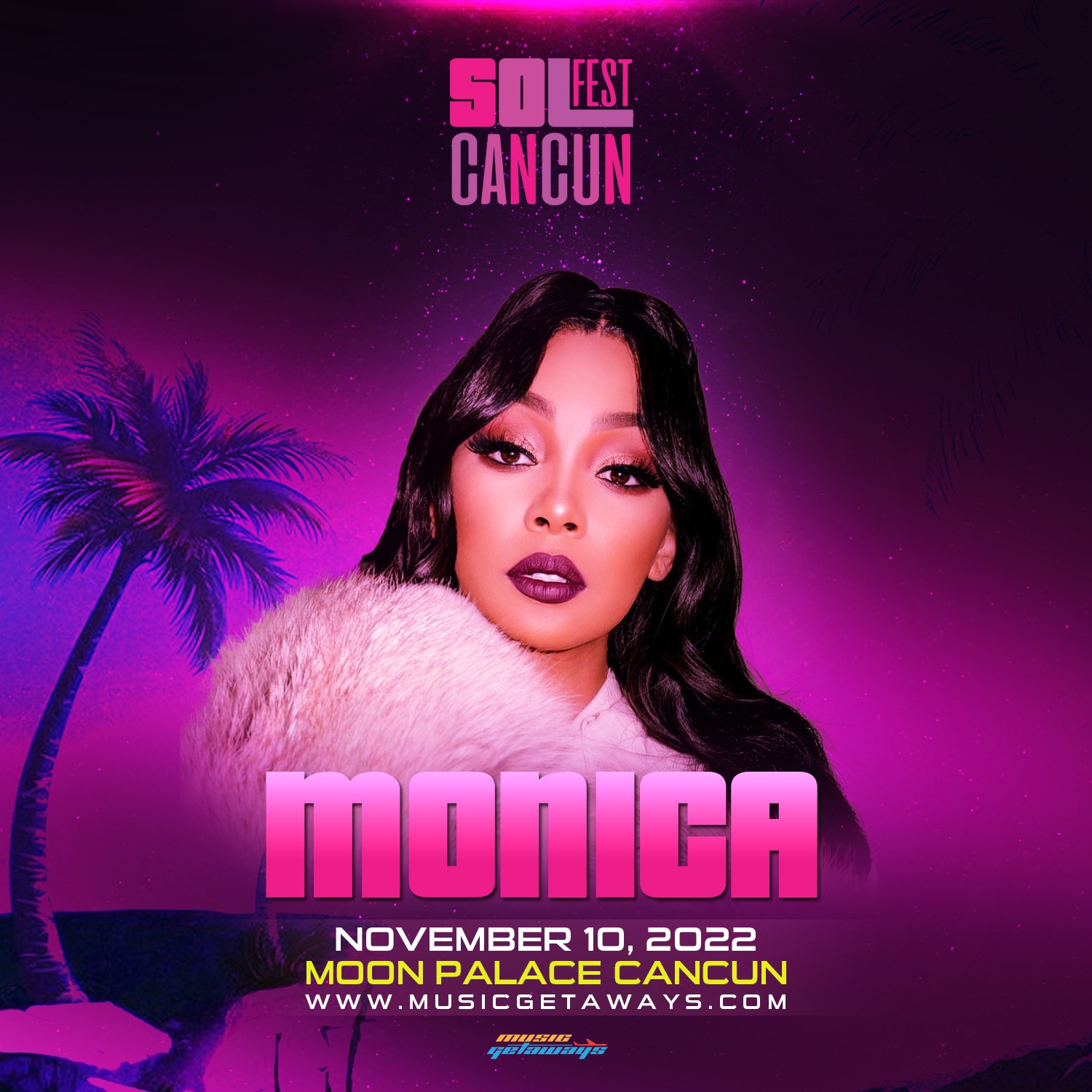 Monica Scheduled For SolFest Cancun